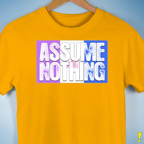 Assume Nothing Drag Pride Flag Premium Unisex T-Shirt - Gold